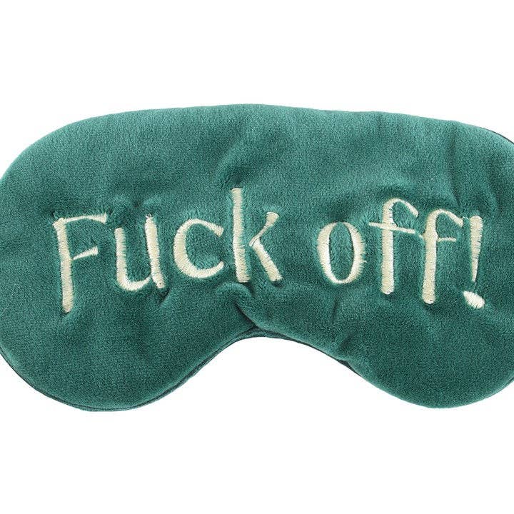 Green velvet eye mask embroidered with the words f*ck off!