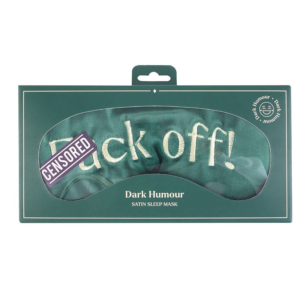 Green velvet eye mask embroidered with the words f*ck off! in it's green box.  